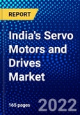 India's Servo Motors and Drives Market (2022-2027) by Offering Type, Product Type, System Type, Voltage Type, Communication Protocol, Brake Technology Type, Material of Communication Type, and Industry Type, Competitive Analysis and the Impact of Covid-19 with Ansoff Analysis- Product Image