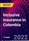 Inclusive Insurance in Colombia - Product Image