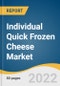 Individual Quick Frozen Cheese Market Size, Share & Trends Analysis Report by Product (Mozzarella, Cheddar, Parmesan), by Source (Cow Cheese, Goat Cheese), by Type, by Region, and Segment Forecasts, 2022-2030 - Product Image