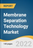 Membrane Separation Technology Market Size, Share & Trends Analysis Report By Technology (Microfiltration, Ultrafiltration, Nanofiltration, Reverse Osmosis), By Application, By Region, And Segment Forecasts, 2022 - 2030- Product Image