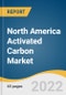 North America Activated Carbon Market Size, Share & Trends Analysis Report by Product (Powdered, Granular), by Application (Liquid Phase, Gas Phase), by End Use (Automotive, Water Treatment), and Segment Forecasts, 2022-2030 - Product Image
