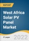 West Africa Solar PV Panel Market Size, Share & Trends Analysis Report by Technology (Thin film, Crystalline Silicon), by Grid (On-grid, Off-grid), by Application (Residential, Industrial, Commercial), by Region, and Segment Forecasts, 2022-2030 - Product Image