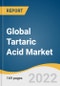 Global Tartaric Acid Market Size, Share & Trends Analysis Report by Source (Grapes & Sun-dried Raisins, Maleic Anhydride), by Application (Food, Beverages), by Region, and Segment Forecasts, 2022-2026 - Product Thumbnail Image