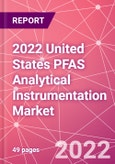 2022 United States PFAS Analytical Instrumentation Market- Product Image