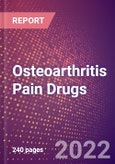 Osteoarthritis Pain Drugs in Development by Stages, Target, MoA, RoA, Molecule Type and Key Players, 2022 Update- Product Image
