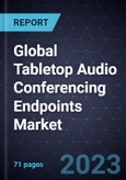Growth Opportunities in the Global Tabletop Audio Conferencing Endpoints Market-Forecast to 2027- Product Image