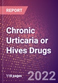 Chronic Urticaria or Hives Drugs in Development by Stages, Target, MoA, RoA, Molecule Type and Key Players, 2022 Update- Product Image