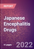 Japanese Encephalitis Drugs in Development by Stages, Target, MoA, RoA, Molecule Type and Key Players, 2022 Update- Product Image