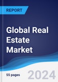 Global Real Estate Market Summary, Competitive Analysis and Forecast to 2027- Product Image