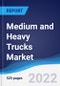 Medium and Heavy Trucks Market Summary, Competitive Analysis and Forecast, 2017-2026 (Global Almanac) - Product Thumbnail Image