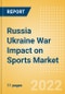 Russia Ukraine War Impact on Sports Market - Analyzing Impact on Sponsorships, Events and Media Landscape - Product Thumbnail Image