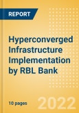 Hyperconverged Infrastructure (HCI) Implementation by RBL Bank - Use Case- Product Image