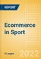 Ecommerce in Sport - Thematic Research - Product Image