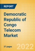 Democratic Republic of Congo (DRC) Telecom Market Size and Analysis by Service Revenue, Penetration, Subscription, ARPU's (Mobile, Fixed and Pay-TV by Segments and Technology), Competitive Landscape and Forecast, 2021-2026- Product Image