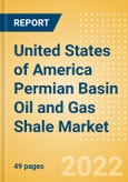 United States of America (USA) Permian Basin Oil and Gas Shale Market Analysis and Forecast, 2021-2026- Product Image