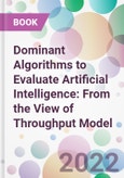 Dominant Algorithms to Evaluate Artificial Intelligence: From the View of Throughput Model- Product Image