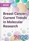 Breast Cancer: Current Trends in Molecular Research- Product Image
