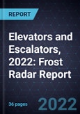 Elevators and Escalators, 2022: Frost Radar Report- Product Image