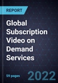 Growth Opportunities for Global Subscription Video on Demand (SVOD) Services- Product Image