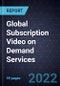 Growth Opportunities for Global Subscription Video on Demand (SVOD) Services - Product Thumbnail Image