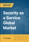Security as a Service Global Market Report 2022 - Product Image