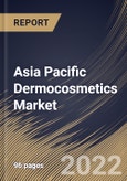 Asia Pacific Dermocosmetics Market Size, Share & Industry Trends Analysis Report By Product (Skin Care and Hair Care), By Distribution Channel (Pharmacy & Retail Stores and Online), By End User, By Country and Growth Forecast, 2022 - 2028- Product Image