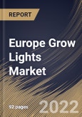 Europe Grow Lights Market Size, Share & Industry Trends Analysis Report By Spectrum, By Technology, By Application, By Installation Type (New Installation and Retrofit), By Offering, By Country and Growth Forecast, 2022 - 2028- Product Image
