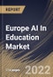 Europe AI In Education Market Size, Share & Industry Trends Analysis Report By Component (Solution and Services), By Application, By End-use, By Deployment Mode (Cloud and On-premise), By Technology, By Country and Growth Forecast, 2022 - 2028 - Product Thumbnail Image