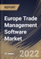Europe Trade Management Software Market Size, Share & Industry Trends Analysis Report By Component (Software (Without Services) and Services), By End-use, By Deployment Type (On-premise and Cloud), By Country and Growth Forecast, 2022 - 2028 - Product Thumbnail Image