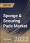 Sponge & Scouring Pads Market Size, Share & Industry Trends Analysis Report By Product, By Raw Material (Steel and Polymer), By End-Use (Commercial and Residential), By Application, By Regional Outlook and Forecast, 2022 - 2028 - Product Thumbnail Image