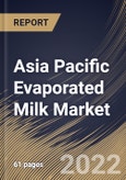 Asia Pacific Evaporated Milk Market Size, Share & Industry Trends Analysis Report By Type (Whole and Skimmed), By Distribution Channel (Offline and Online), By Country and Growth Forecast, 2022 - 2028- Product Image
