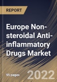 Europe Non-steroidal Anti-inflammatory Drugs Market Size, Share & Industry Trends Analysis Report By Route of Administration (Oral, Topical and Others), By Distribution Channel, By Route of Disease Indication, By Country and Growth Forecast, 2022 - 2028- Product Image
