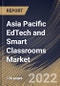 Asia Pacific EdTech and Smart Classrooms Market Size, Share & Industry Trends Analysis Report By Component, By Hardware Type, By Deployment Type, By End User, By Education System, By Country and Growth Forecast, 2022 - 2028 - Product Thumbnail Image