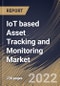 IoT based Asset Tracking and Monitoring Market Size, Share & Industry Trends Analysis Report By Connectivity Type (Cellular, NB-IoT, SigFox, Wi-Fi, LoRa, GNSS, Bluetooth, and Others), By Application, By Regional Outlook and Forecast, 2022 - 2028 - Product Thumbnail Image