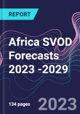Africa SVOD Forecasts 2023 -2029- Product Image