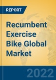 Recumbent Exercise Bike Global Market Insights 2022, Analysis and Forecast to 2027, by Manufacturers, Regions, Technology, Application, Product Type- Product Image