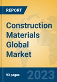 Construction Materials Global Market Insights 2023, Analysis and Forecast to 2028, by Manufacturers, Regions, Technology, Application, Product Type- Product Image