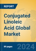 Conjugated Linoleic Acid Global Market Insights 2023, Analysis and Forecast to 2028, by Manufacturers, Regions, Technology, Application, Product Type- Product Image