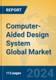 Computer-Aided Design System Global Market Insights 2024, Analysis and Forecast to 2029, by Manufacturers, Regions, Technology, Product Type- Product Image