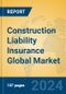 Construction Liability Insurance Global Market Insights 2024, Analysis and Forecast to 2029, by Market Participants, Regions, Technology, Application - Product Thumbnail Image