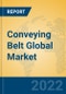 Conveying Belt Global Market Insights 2022, Analysis and Forecast to 2027, by Manufacturers, Regions, Technology, Application, Product Type - Product Thumbnail Image