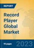 Record Player Global Market Insights 2023, Analysis and Forecast to 2028, by Manufacturers, Regions, Technology, Application, Product Type- Product Image