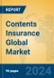 Contents Insurance Global Market Insights 2024, Analysis and Forecast to 2029, by Market Participants, Regions, Technology, Application - Product Thumbnail Image