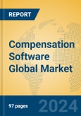 Compensation Software Global Market Insights 2023, Analysis and Forecast to 2028, by Market Participants, Regions, Technology, Application, Product Type- Product Image