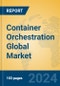 Container Orchestration Global Market Insights 2023, Analysis and Forecast to 2028, by Market Participants, Regions, Technology, Product Type - Product Thumbnail Image