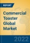 Commercial Toaster Global Market Insights 2022, Analysis and Forecast to 2027, by Manufacturers, Regions, Technology, Application, Product Type - Product Thumbnail Image