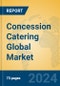 Concession Catering Global Market Insights 2024, Analysis and Forecast to 2029, by Market Participants, Regions, Technology, Application - Product Thumbnail Image