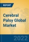 Cerebral Palsy Global Market Insights 2022, Analysis and Forecast to 2027, by Manufacturers, Regions, Technology, Application, Product Type - Product Image