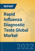 Rapid Influenza Diagnostic Tests Global Market Insights 2022, Analysis and Forecast to 2027, by Manufacturers, Regions, Technology, Application, Product Type- Product Image