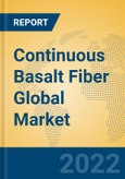 Continuous Basalt Fiber Global Market Insights 2022, Analysis and Forecast to 2027, by Manufacturers, Regions, Technology, Product Type- Product Image